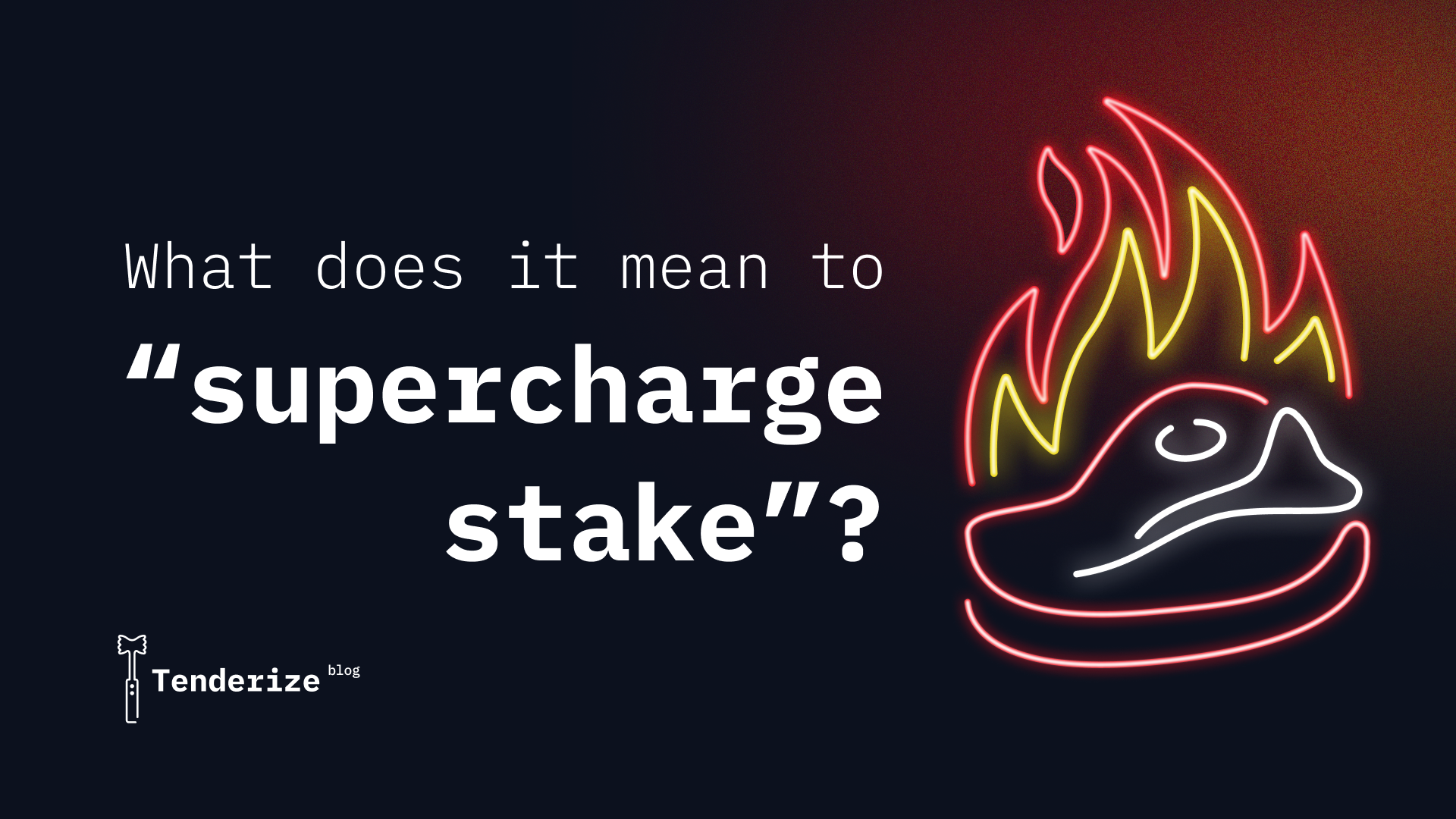 What does it mean to “supercharge stake?”