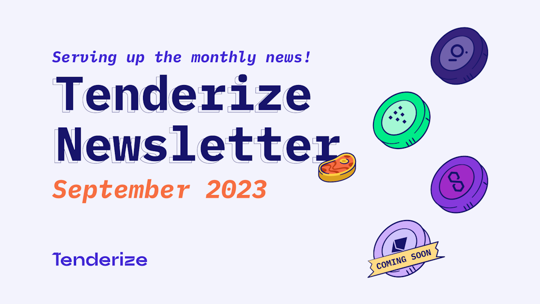 Tenderize - September Newsletter